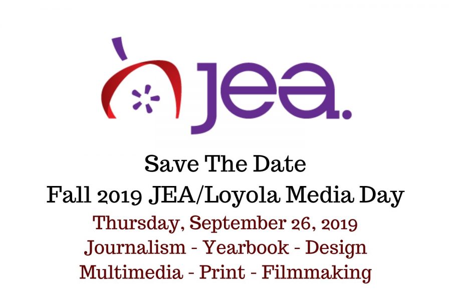 Save The Date - Fall 2019 JEA/Loyola Media Day