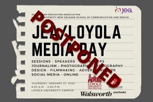 POSTPONED: Spring 2022 JEA/Loyola Media Day